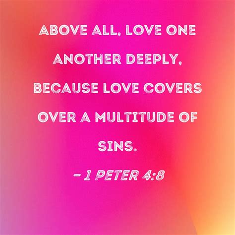 covers a multitude of sins kjv|1 peter 4 8 kjv.